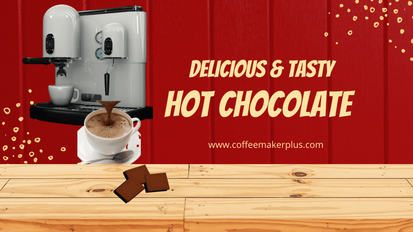 Can you make hot chocolate in a coffee maker?