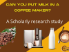 Can You Put Milk in a Coffee Maker?