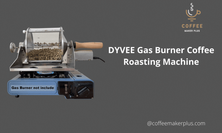 DYVEE Gas Burner Coffee Roasting Machine