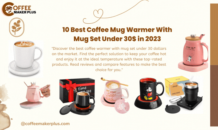 10 Best Coffee Mug Warmer With Mug Set Under 30$ in 2023