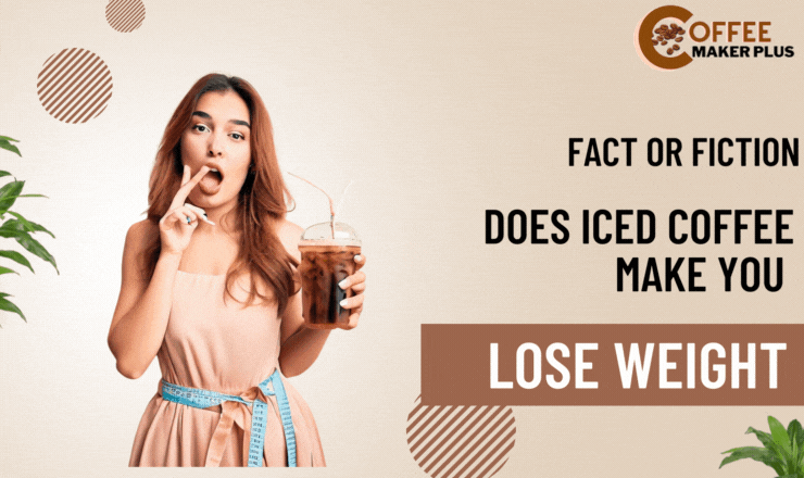 Does Iced Coffee Make You Lose Weight: Fact or Fiction