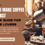 How to Make Coffee Cold Fast: A Quick Guide for Coffee Lovers